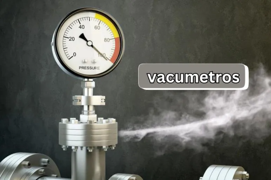 Mastering Vacumetros: Essential Information for Accurate Vacuum Measurement