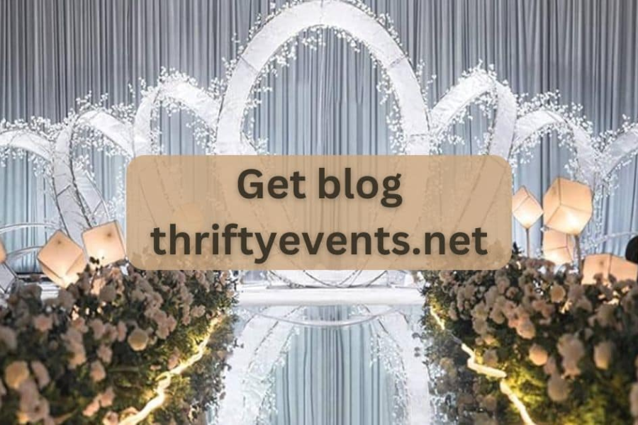 The Ultimate Guide to Using Get ThriftyEvents.net Blog for Cost-Effective Event Planning